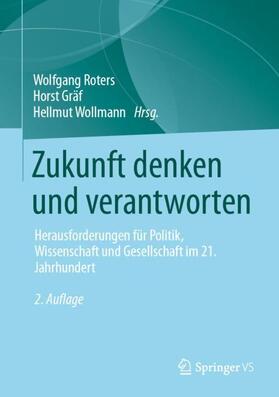 Roters / Wollmann / Gräf | Zukunft denken und verantworten | Buch | 978-3-658-41038-4 | sack.de