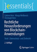 Hein / Wellbrock |  Rechtliche Herausforderungen von Blockchain-Anwendungen | eBook | Sack Fachmedien