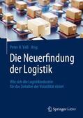 Voß |  Die Neuerfindung der Logistik | Buch |  Sack Fachmedien