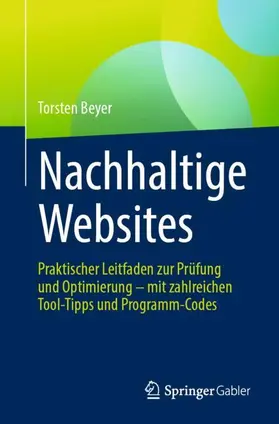 Beyer | Nachhaltige Websites | Buch | 978-3-658-41092-6 | sack.de