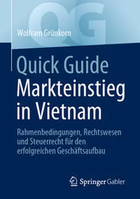 Grünkorn | Quick Guide Markteinstieg in Vietnam | E-Book | sack.de