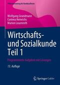 Grundmann / Leuenroth / Heinrichs |  Wirtschafts- und Sozialkunde Teil 1 | Buch |  Sack Fachmedien
