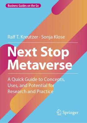 Kreutzer / Klose | Next Stop Metaverse | Buch | 978-3-658-41179-4 | sack.de