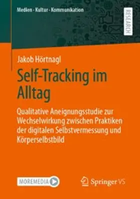 Hörtnagl |  Self-Tracking im Alltag | eBook | Sack Fachmedien