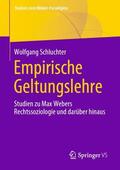 Schluchter |  Empirische Geltungslehre | Buch |  Sack Fachmedien