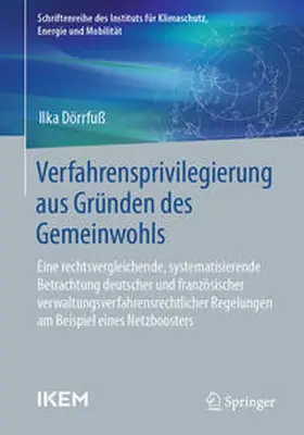 Dörrfuß |  Verfahrensprivilegierung aus Gründen des Gemeinwohls | Buch |  Sack Fachmedien