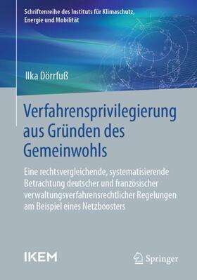 Dörrfuß | Verfahrensprivilegierung aus Gründen des Gemeinwohls | Buch | 978-3-658-41217-3 | sack.de