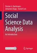 Hartmann / Lois / Kopp |  Social Science Data Analysis | Buch |  Sack Fachmedien