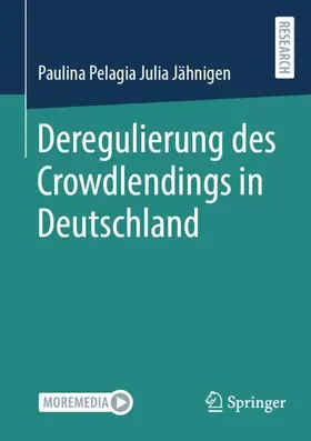 Jähnigen |  Deregulierung des Crowdlendings in Deutschland | Buch |  Sack Fachmedien