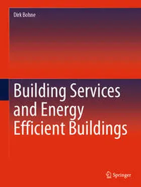 Bohne |  Building Services and Energy Efficient Buildings | eBook | Sack Fachmedien