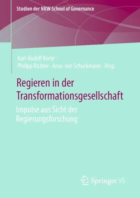 Korte / von Schuckmann / Richter |  Regieren in der Transformationsgesellschaft | Buch |  Sack Fachmedien