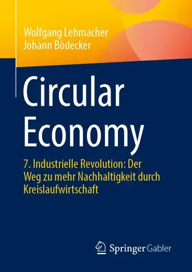 Bödecker / Lehmacher |  Circular Economy | Buch |  Sack Fachmedien