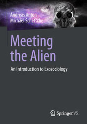 Anton / Schetsche | Meeting the Alien | E-Book | sack.de