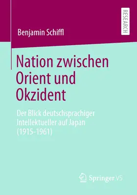 Schiffl |  Nation zwischen Orient und Okzident | Buch |  Sack Fachmedien