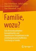 Schierbaum / Uhlendorff / Ecarius |  Familie, wozu? | Buch |  Sack Fachmedien