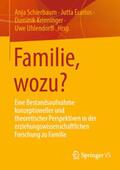 Schierbaum / Ecarius / Krinninger |  Familie, wozu? | eBook | Sack Fachmedien