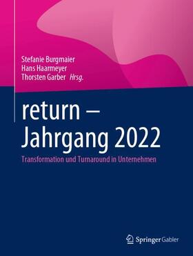 Burgmaier / Haarmeyer / Garber | return - Jahrgang 2022 | Buch | 978-3-658-41379-8 | sack.de