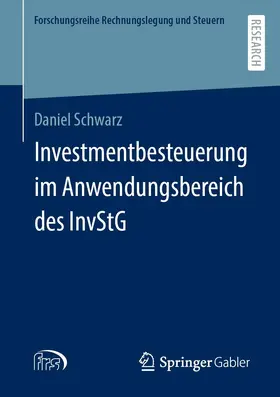 Schwarz |  Investmentbesteuerung im Anwendungsbereich des InvStG | Buch |  Sack Fachmedien