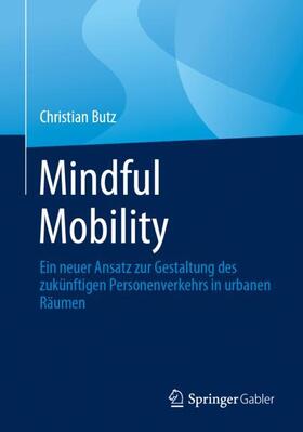 Butz |  Mindful Mobility | Buch |  Sack Fachmedien