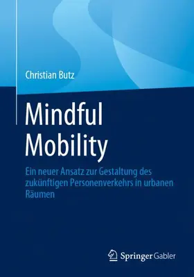 Butz |  Mindful Mobility | Buch |  Sack Fachmedien