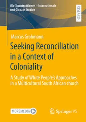 Grohmann | Seeking Reconciliation in a Context of Coloniality | E-Book | sack.de