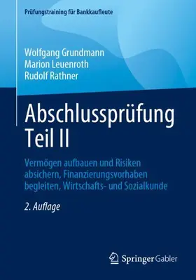 Grundmann / Leuenroth / Rathner |  Abschlussprüfung Teil II | Buch |  Sack Fachmedien