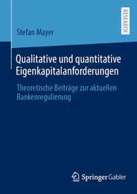 Mayer | Qualitative und quantitative Eigenkapitalanforderungen | E-Book | sack.de