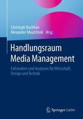 Moutchnik / Kochhan |  Handlungsraum Media Management | Buch |  Sack Fachmedien