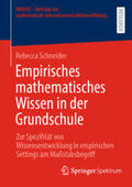 Schneider |  Empirisches mathematisches Wissen in der Grundschule | eBook | Sack Fachmedien