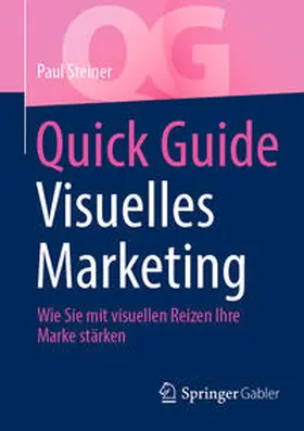 Steiner | Quick Guide Visuelles Marketing | E-Book | sack.de