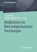 Magyar-Haas / Heite |  Kindheit(en) im Blick zeitgenössischer Forschungen | Buch |  Sack Fachmedien