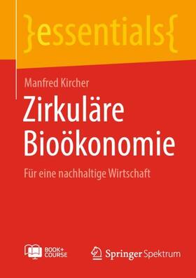 Kircher | Zirkuläre Bioökonomie | Medienkombination | 978-3-658-41555-6 | sack.de
