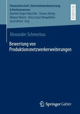 Schmettau |  Bewertung von Produktionsnetzwerkerweiterungen | Buch |  Sack Fachmedien