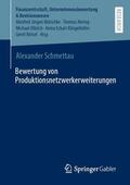 Schmettau |  Bewertung von Produktionsnetzwerkerweiterungen | Buch |  Sack Fachmedien