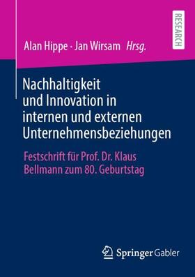 Wirsam / Hippe |  Nachhaltigkeit und Innovation in internen und externen Unternehmensbeziehungen | Buch |  Sack Fachmedien