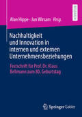 Hippe / Wirsam |  Nachhaltigkeit und Innovation in internen und externen Unternehmensbeziehungen | eBook | Sack Fachmedien
