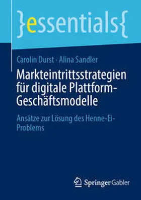 Durst / Sandler | Markteintrittsstrategien für digitale Plattform-Geschäftsmodelle | E-Book | sack.de