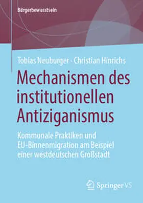 Neuburger / Hinrichs | Mechanismen des institutionellen Antiziganismus | E-Book | sack.de