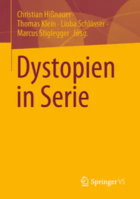 Hißnauer / Klein / Schlösser | Dystopien in Serie | E-Book | www.sack.de