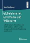 Hamburger |  Globale Internet Governance und Völkerrecht | Buch |  Sack Fachmedien