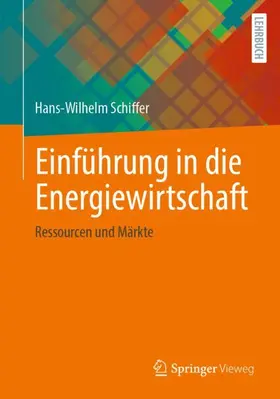 Schiffer |  Einführung in die Energiewirtschaft | Buch |  Sack Fachmedien