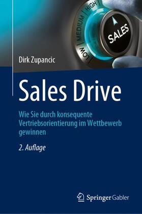 Zupancic | Sales Drive | Buch | 978-3-658-41756-7 | sack.de