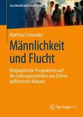 Schneider |  Männlichkeit und Flucht | Buch |  Sack Fachmedien
