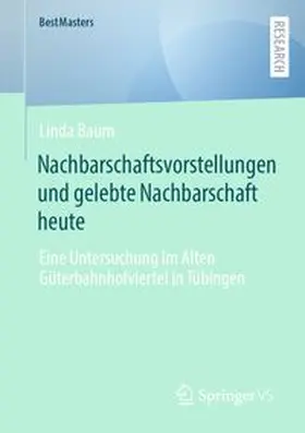 Baum |  Nachbarschaftsvorstellungen und gelebte Nachbarschaft heute | eBook | Sack Fachmedien