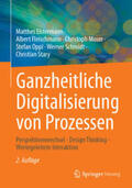 Elstermann / Fleischmann / Moser |  Ganzheitliche Digitalisierung von Prozessen | eBook | Sack Fachmedien