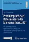 Karrenbrock |  Produktsprache als Determinante der Markenauthentizität | Buch |  Sack Fachmedien