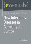 Schaub / Vogel |  New Infectious Diseases in Germany and Europe | Buch |  Sack Fachmedien
