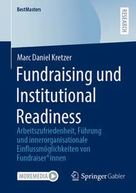 Kretzer | Fundraising und Institutional Readiness | Buch | 978-3-658-41841-0 | sack.de