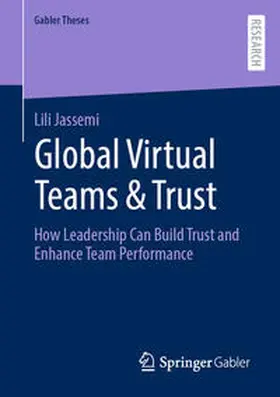 Jassemi |  Global Virtual Teams & Trust | Buch |  Sack Fachmedien
