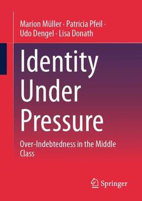 Müller / Donath / Pfeil |  Identity Under Pressure | Buch |  Sack Fachmedien